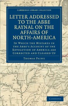 portada Letter Addressed to the Abbé Raynal on the Affairs of North-America (Cambridge Library Collection - Philosophy) (en Inglés)