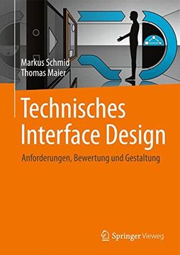 portada Technisches Interface Design: Anforderungen, Bewertung Und Gestaltung (in German)