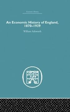 portada An Economic History of England 1870-1939 (en Inglés)