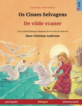 portada Os Cisnes Selvagens - de Vilde Svaner (Português - Dinamarquês)