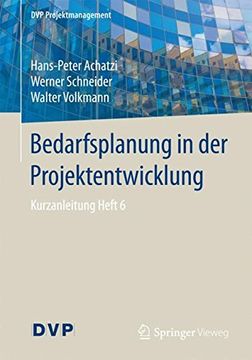 portada Bedarfsplanung in der Projektentwicklung: Kurzanleitung Heft 6 (DVP Projektmanagement) (in German)