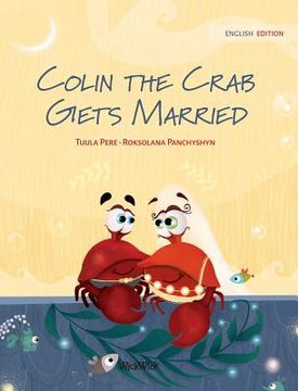 portada Colin the Crab Gets Married (en Inglés)