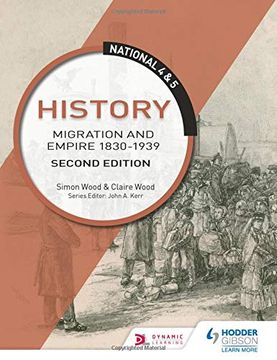 portada National 4 & 5 History: Migration and Empire 1830-1939: Second Edition 