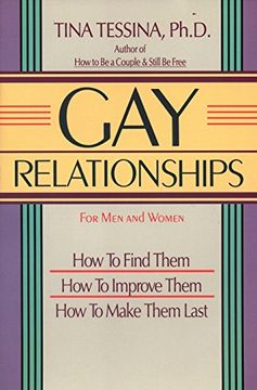 portada Gay Relationships for men and Women: How to Find Them, how to Improve Them, how to Make Them Last (en Inglés)
