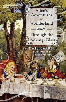 portada alice's adventures in wonderland and through the looking-glass (in English)