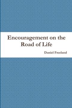 portada Encouragement on the Road of Life (en Inglés)