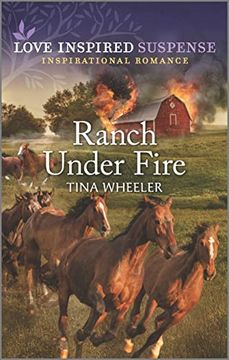 portada Ranch Under Fire (Love Inspired Suspense) (in English)