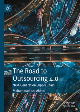 portada The Road to Outsourcing 4.0: Next-Generation Supply Chain (en Inglés)