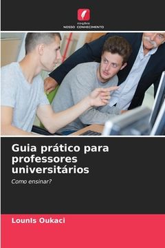 portada Guia prático para professores universitários (in Portuguese)