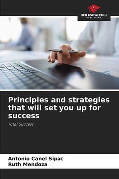 portada Principles and strategies that will set you up for success (en Inglés)