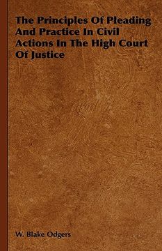 portada the principles of pleading and practice in civil actions in the high court of justice (in English)