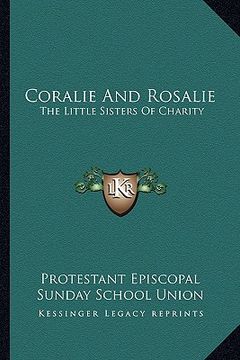 portada coralie and rosalie: the little sisters of charity (in English)