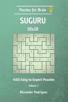 portada Puzzles for Brain Suguru - 400 Easy to Expert 10x10 vol. 7 (in English)