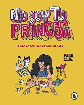 portada No soy tu Princesa (in Spanish)