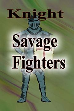 portada Savage Fighters: Knight (en Inglés)