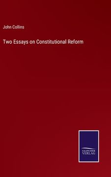 portada Two Essays on Constitutional Reform 