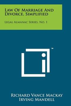 portada law of marriage and divorce, simplified: legal almanac series, no. 1 (en Inglés)
