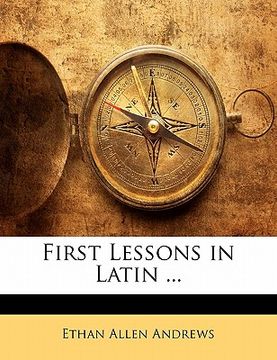portada First Lessons in Latin ...