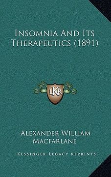 portada insomnia and its therapeutics (1891)