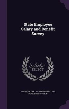 portada State Employee Salary and Benefit Survey (en Inglés)