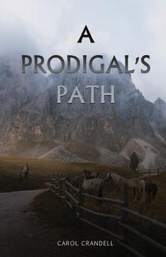 portada A Prodigal's Path (en Inglés)