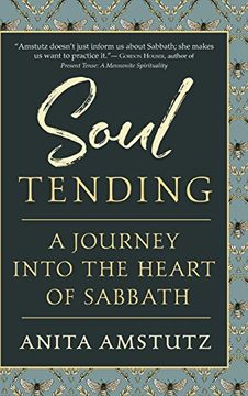 portada Soul Tending: Journey Into the Heart of Sabbath (en Inglés)