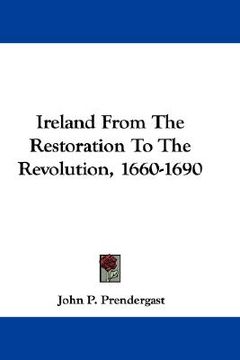 portada ireland from the restoration to the revolution, 1660-1690