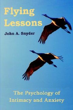 portada flying lessons: the psychology of intimacy and anxiety (en Inglés)