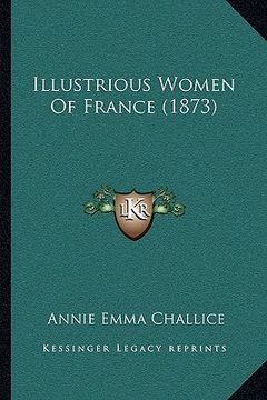portada illustrious women of france (1873) (en Inglés)