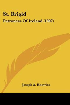 portada st. brigid: patroness of ireland (1907) (in English)