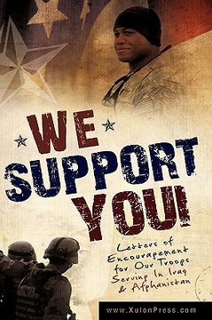 portada we support you-letters of encouragement for our troops serving in iraq and afghanistan (in English)