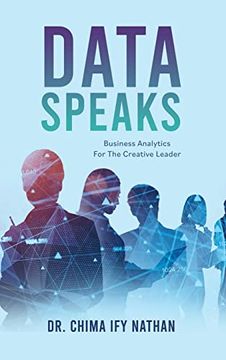 portada Data Speaks: Business Analytics for the Creative Leader (in English)