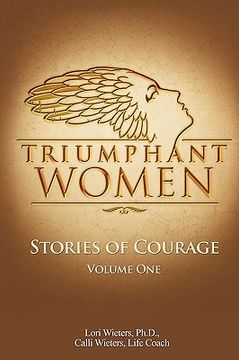 portada triumphant women: stories of courage, volume 1 (en Inglés)