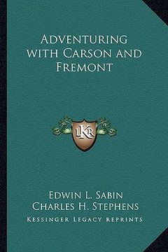 portada adventuring with carson and fremont (en Inglés)
