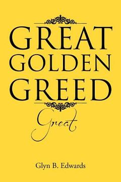 portada great golden greed: great (en Inglés)
