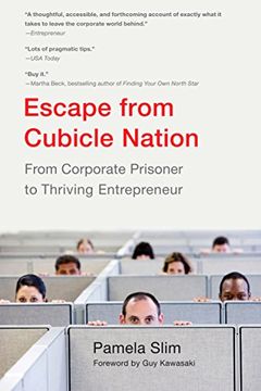 portada Escape From Cubicle Nation: From Corporate Prisoner to Thriving Entrepreneur (en Inglés)