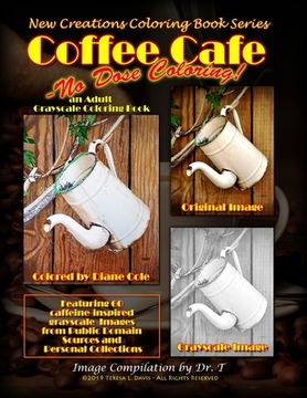 portada New Creations Coloring Book Series: Coffee Cafe No Dose Coloring