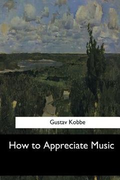portada How to Appreciate Music (en Inglés)