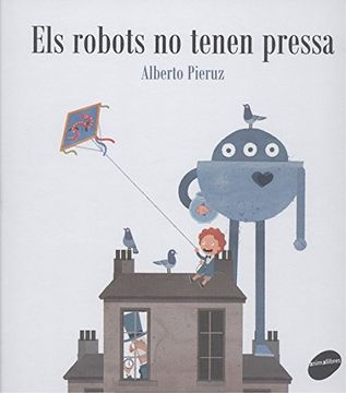 portada Els Robots no Tenen Pressa (en Catalá)