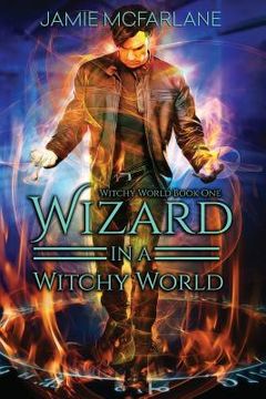 portada Wizard in a Witchy World (en Inglés)