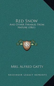 portada red snow: and other parables from nature (1861) (en Inglés)