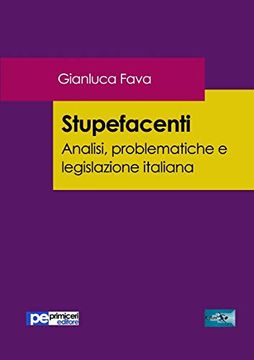 portada Stupefacenti. Analisi, Problematiche e Legislazione Italiana (en Italiano)