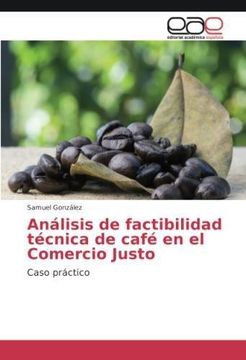 portada Análisis de factibilidad técnica de café en el Comercio Justo (in Spanish)