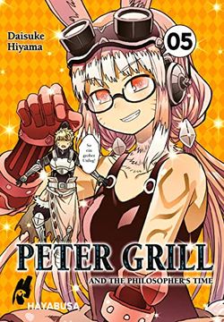 portada Peter Grill and the Philosopher's Time 5: Die Ultimative Harem-Comedy? Der Manga zum Ecchi-Anime-Hit! (5) (en Alemán)