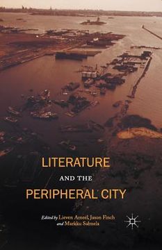 portada Literature and the Peripheral City (in English)