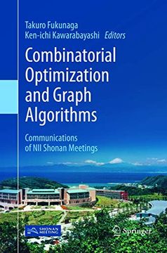 portada Combinatorial Optimization and Graph Algorithms: Communications of nii Shonan Meetings