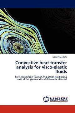 portada convective heat transfer analysis for visco-elastic fluids (en Inglés)