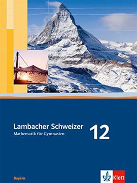 portada Lambacher Schweizer - Ausgabe für Bayern. Schülerbuch 12. Schuljahr (in German)