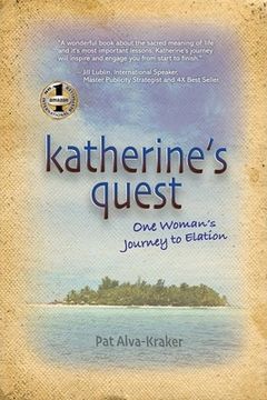 portada Katherine's Quest: One Woman's Journey to Elation (en Inglés)