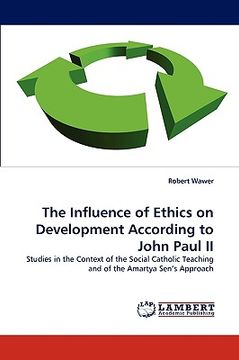 portada the influence of ethics on development according to john paul ii (en Inglés)